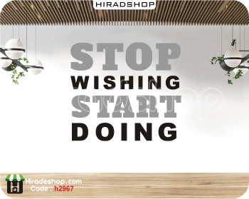 استیکر انگیزشی آرزو کافی است شروع کن motivational wallstickers   کد h2967